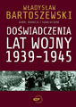 Doświadczenia lat wojny 1939-1945