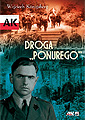 Droga "Ponurego". Rys biograficzny majora Jana Piwnika