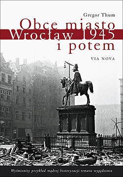 Znalezione obrazy dla zapytania obce miasto wrocław 1945 i potem