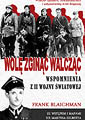Wolę zginąć walcząc