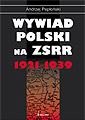 Wywiad polski na ZSRR 1921-1939