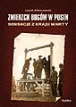 Zmierzch bogów w Posen. Sensacje z Kraju Warty